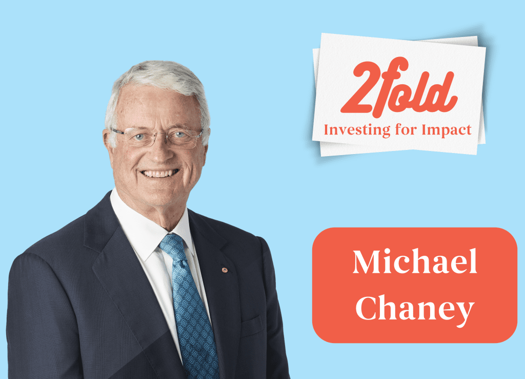 2fold: Investing for impact, Episode 7 with Michael Chaney - Future ...